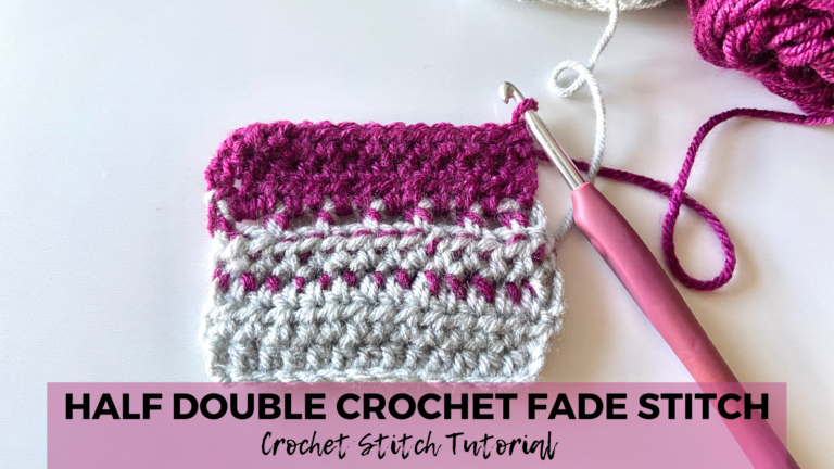 Half Double Crochet Fade Stitch: Stitch Tutorial