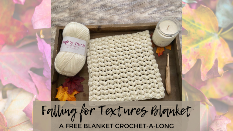 Falling for Textures Blanket: Free Crochet-Along